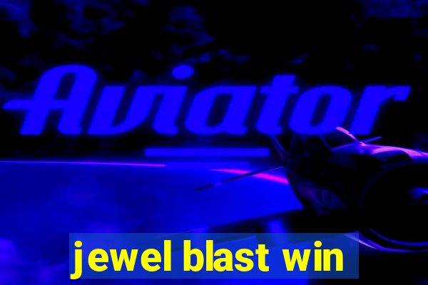 jewel blast win